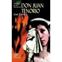 Don Juan Tenorio (Clásicos de la literatura universal)